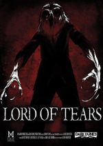 Watch Lord of Tears Myflixer