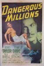 Watch Dangerous Millions Myflixer