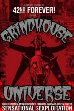 Watch Grindhouse Universe Myflixer