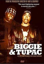 Watch Biggie & Tupac Myflixer