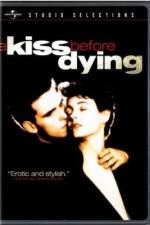 Watch A Kiss Before Dying Myflixer