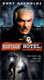 Watch Hard Time: Hostage Hotel Myflixer