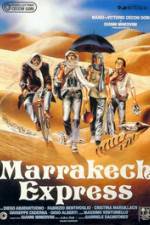 Watch Marrakech Express Myflixer