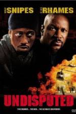 Watch Undisputed Myflixer