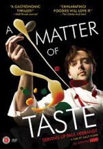 Watch A Matter of Taste: Serving Up Paul Liebrandt Myflixer
