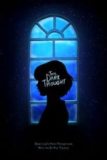 Watch This Dark Thought (Short 2019) Myflixer