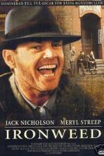 Watch Ironweed Myflixer