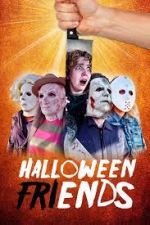 Watch Halloween Friends Myflixer