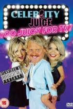 Watch Celebrity Juice - Too Juicy For TV Myflixer