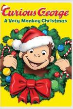 Watch Curious George A Very Monkey Christmas Myflixer