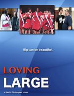 Watch Loving Large Myflixer