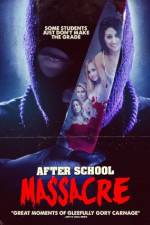 Watch After School Massacre Myflixer