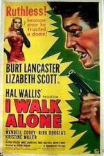 Watch I Walk Alone Myflixer
