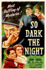 Watch So Dark the Night Myflixer