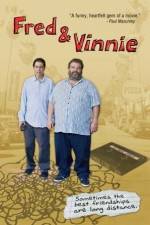 Watch Fred & Vinnie Myflixer
