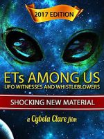 Watch ETs Among Us: UFO Witnesses and Whistleblowers Myflixer