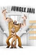 Watch Jungle Jail Myflixer