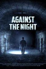 Watch Against the Night Myflixer