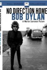 Watch No Direction Home Bob Dylan Myflixer