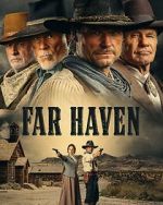 Watch Far Haven Myflixer
