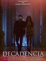 Watch Decadencia Myflixer