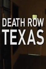 Watch Death Row Texas Myflixer