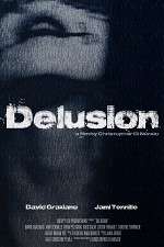 Watch The Delusion Myflixer