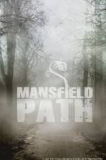 Watch Mansfield Path Myflixer