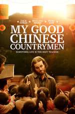 Watch My Good Chinese Countrymen Myflixer