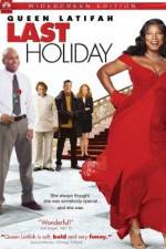 Watch Last Holiday Myflixer