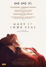 Watch Make It Look Real Myflixer