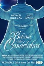 Watch Behind the Candelabra Myflixer