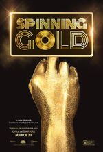 Watch Spinning Gold Myflixer