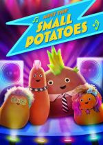 Watch Meet the Small Potatoes Myflixer