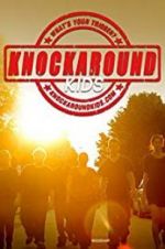 Watch Knockaround Kids Myflixer