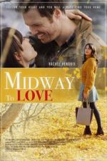 Watch Midway to Love Myflixer