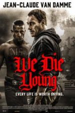 Watch We Die Young Myflixer