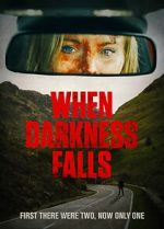 Watch When Darkness Falls Myflixer