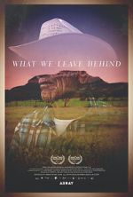 Watch What We Leave Behind Myflixer