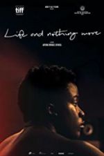 Watch Life & Nothing More Myflixer
