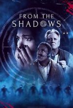 Watch From the Shadows Myflixer