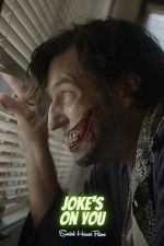Watch Joke\'s on You (Short 2021) Myflixer