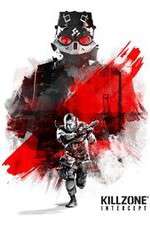 Watch Killzone Intercept Myflixer