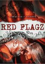 Watch Red Flagz Myflixer