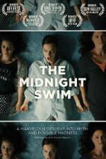 Watch The Midnight Swim Myflixer