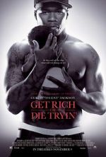 Watch Get Rich or Die Tryin' Myflixer