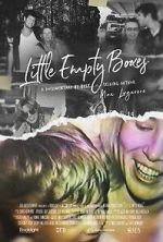 Watch Little Empty Boxes Myflixer