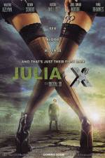 Watch Julia X 3D Myflixer