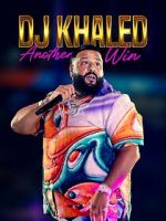 Watch DJ Khaled: Another Win Myflixer