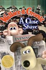 Watch A Close Shave Myflixer